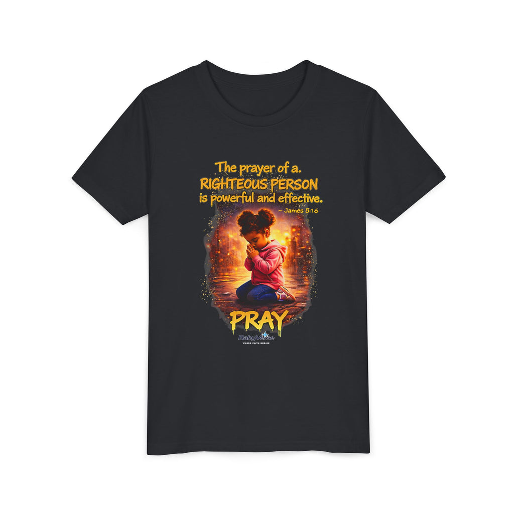Youth Christian T-Shirt “Pray” | James 5:16 Faith Kids Shirt | Inspirational Youth Tee