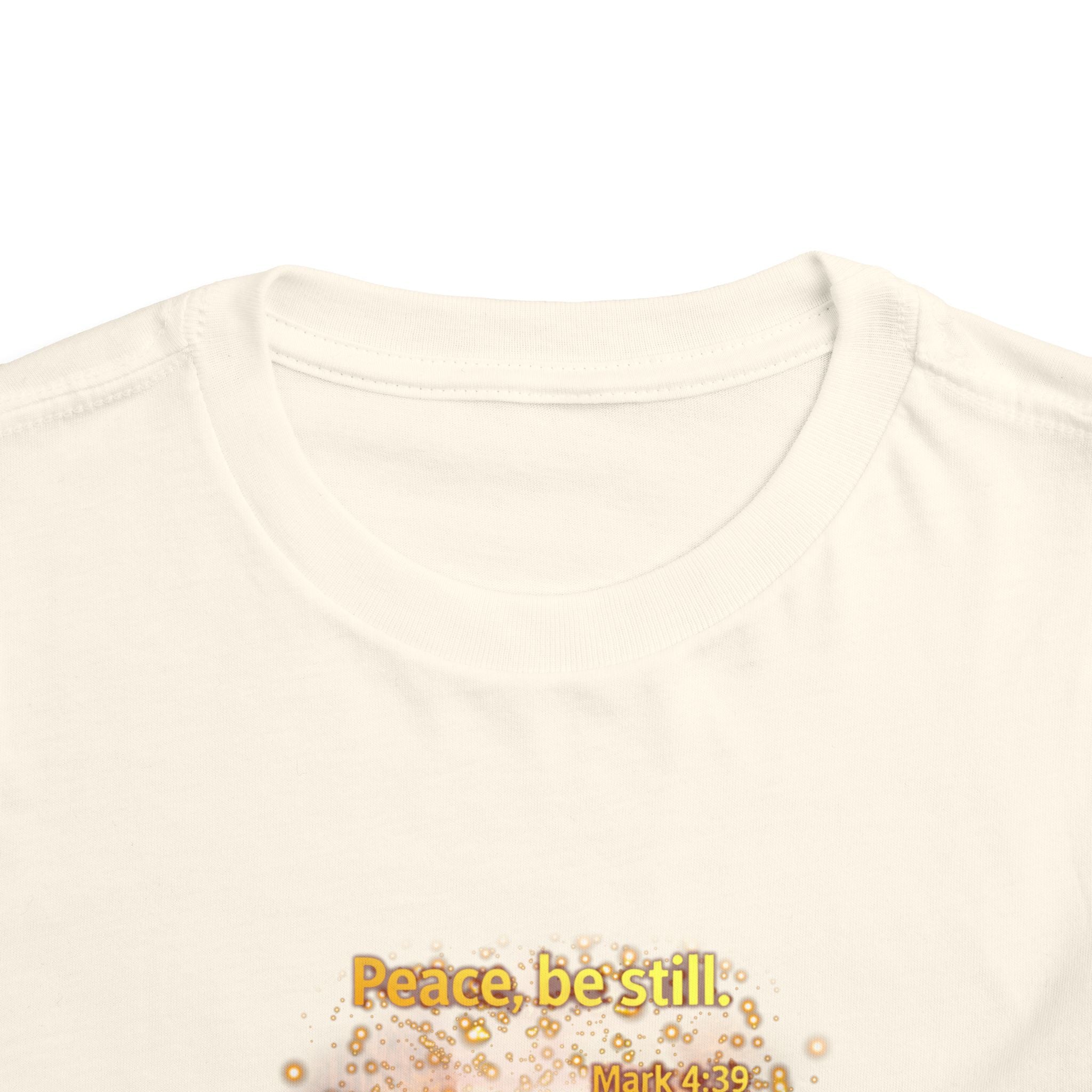 Toddler Tee — "Peace, Be Still" Inspirational Christian Tee
