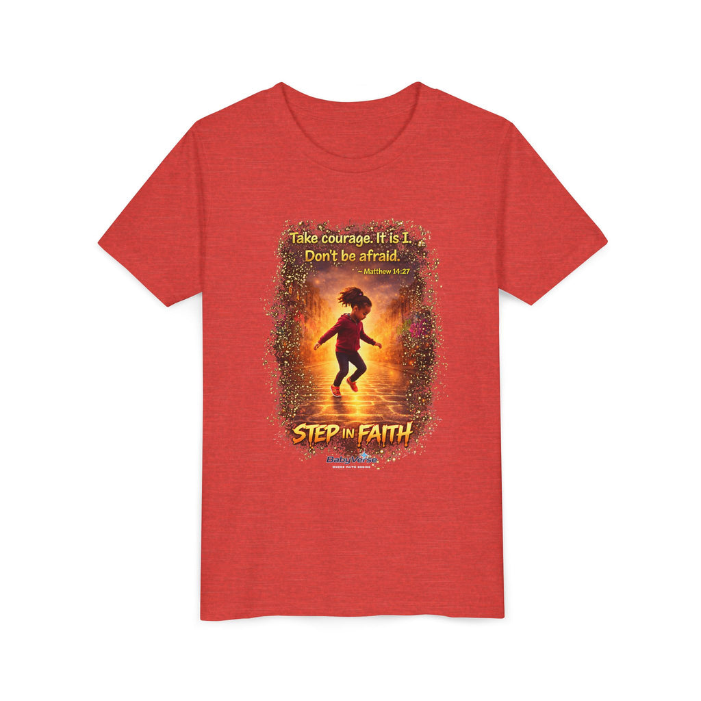 Youth Christian T-Shirt “Step in Faith” | Matthew 14:27 Kids Faith Shirt | Inspirational Bible Verse Youth Tee