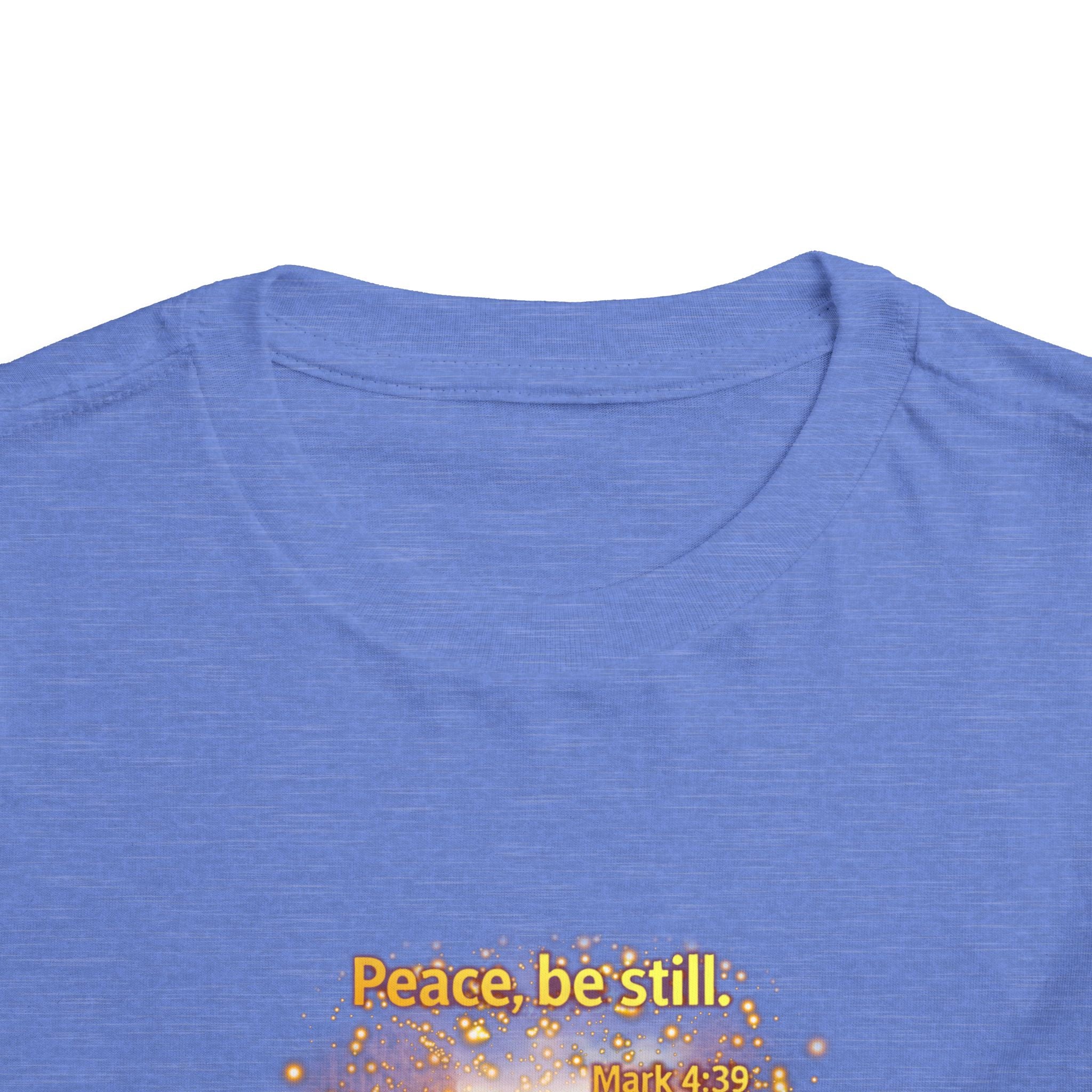 Toddler Tee — "Peace, Be Still" Inspirational Christian Tee