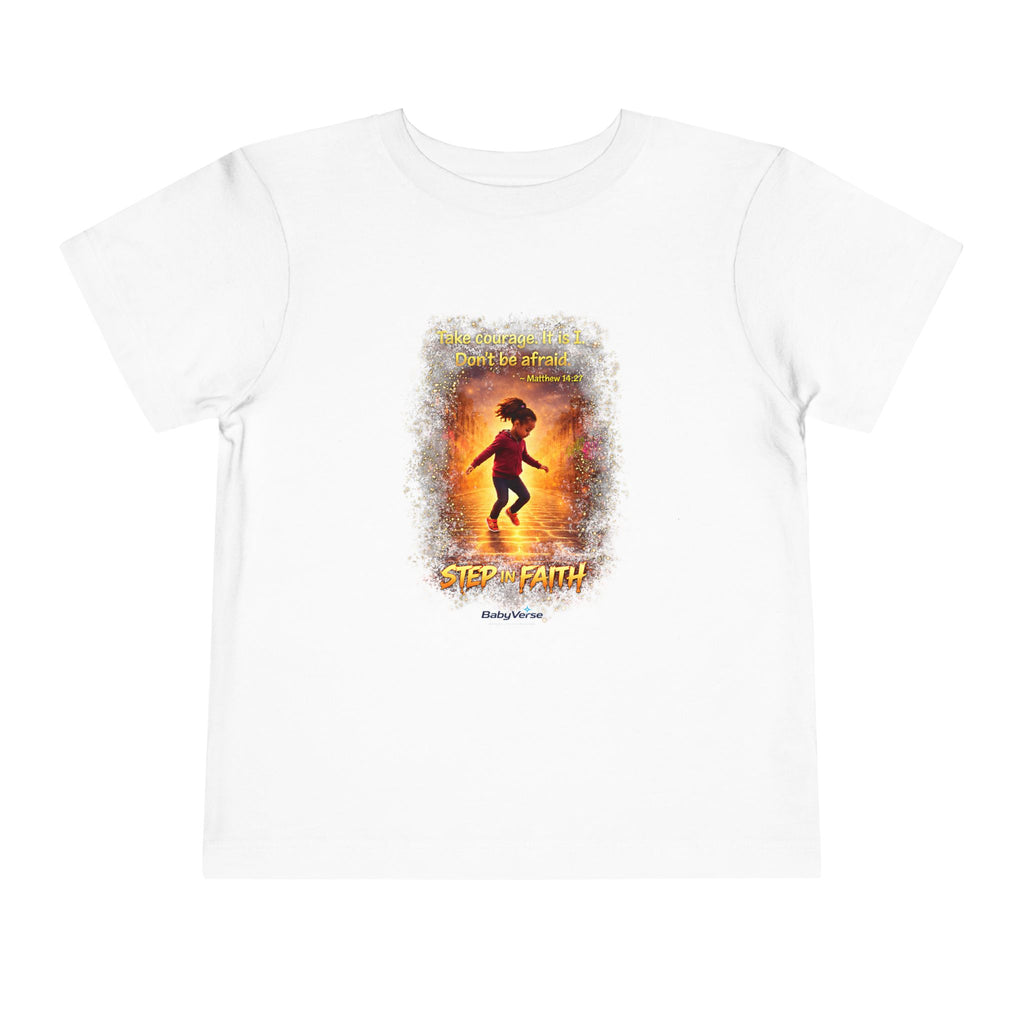 Toddler Tee – " Step with Faith" Inspirational Christian Tee
