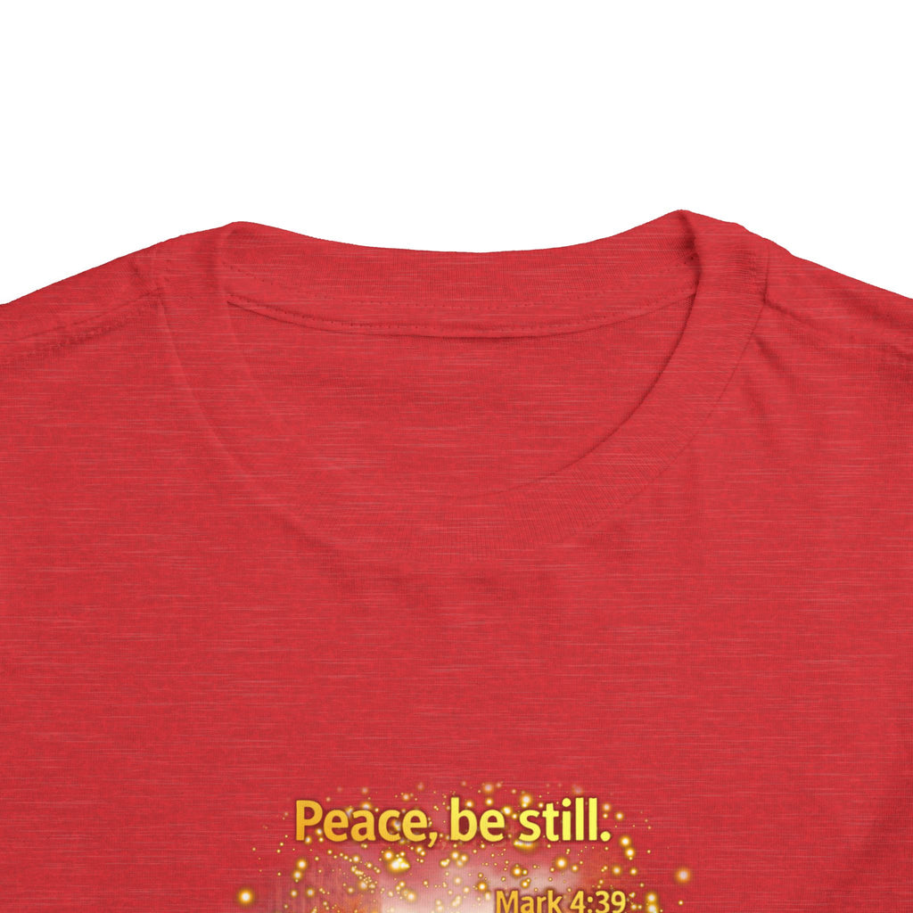 Toddler Tee — "Peace, Be Still" Inspirational Christian Tee