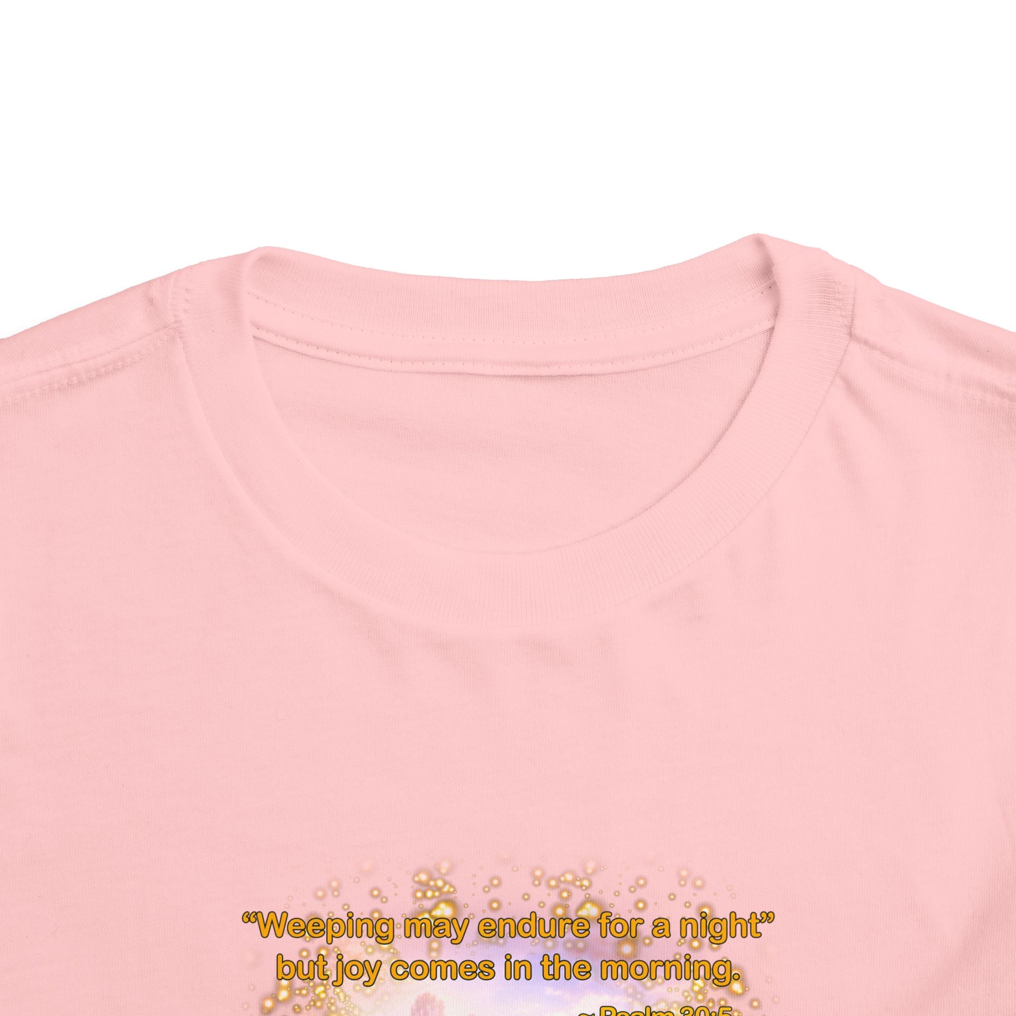 Toddler Tee — “Joy” Inspirational Christian Tee | Psalm 30:5 Bible Verse Faith Shirt for Kids