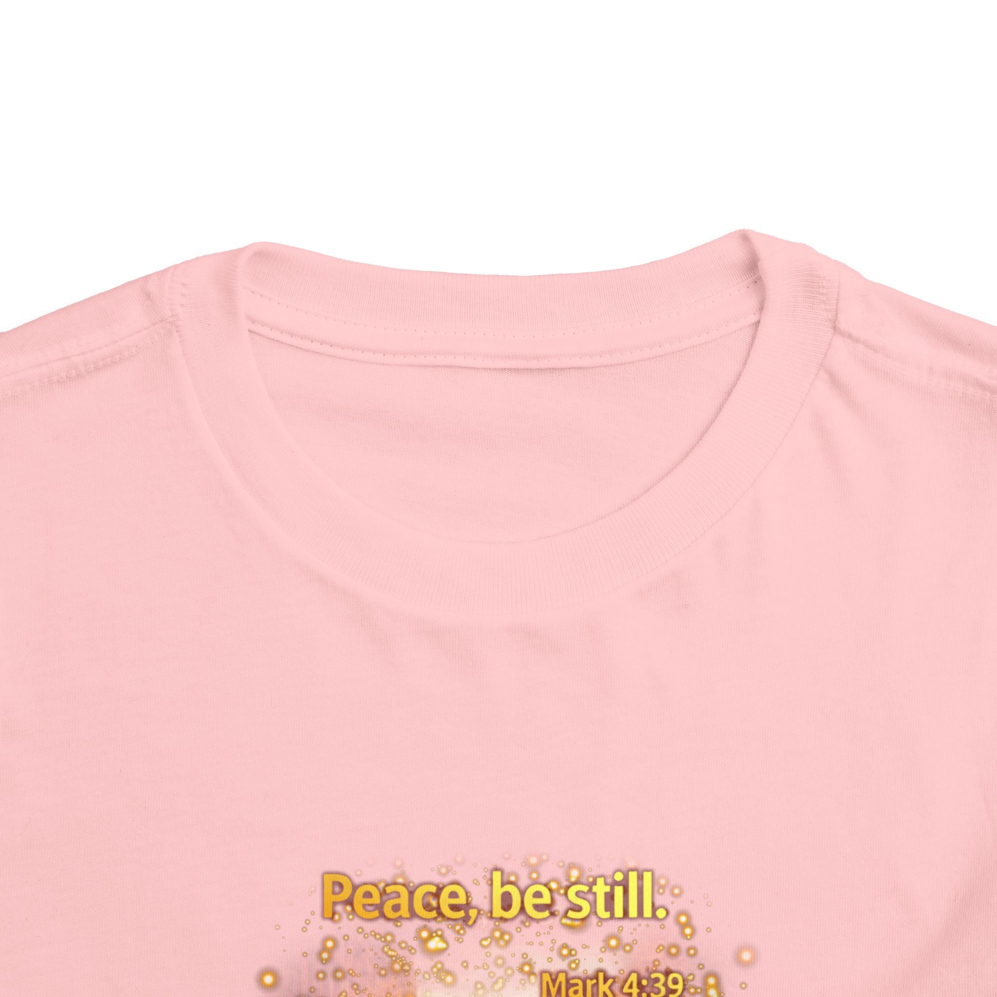 Toddler Tee — "Peace, Be Still" Inspirational Christian Tee