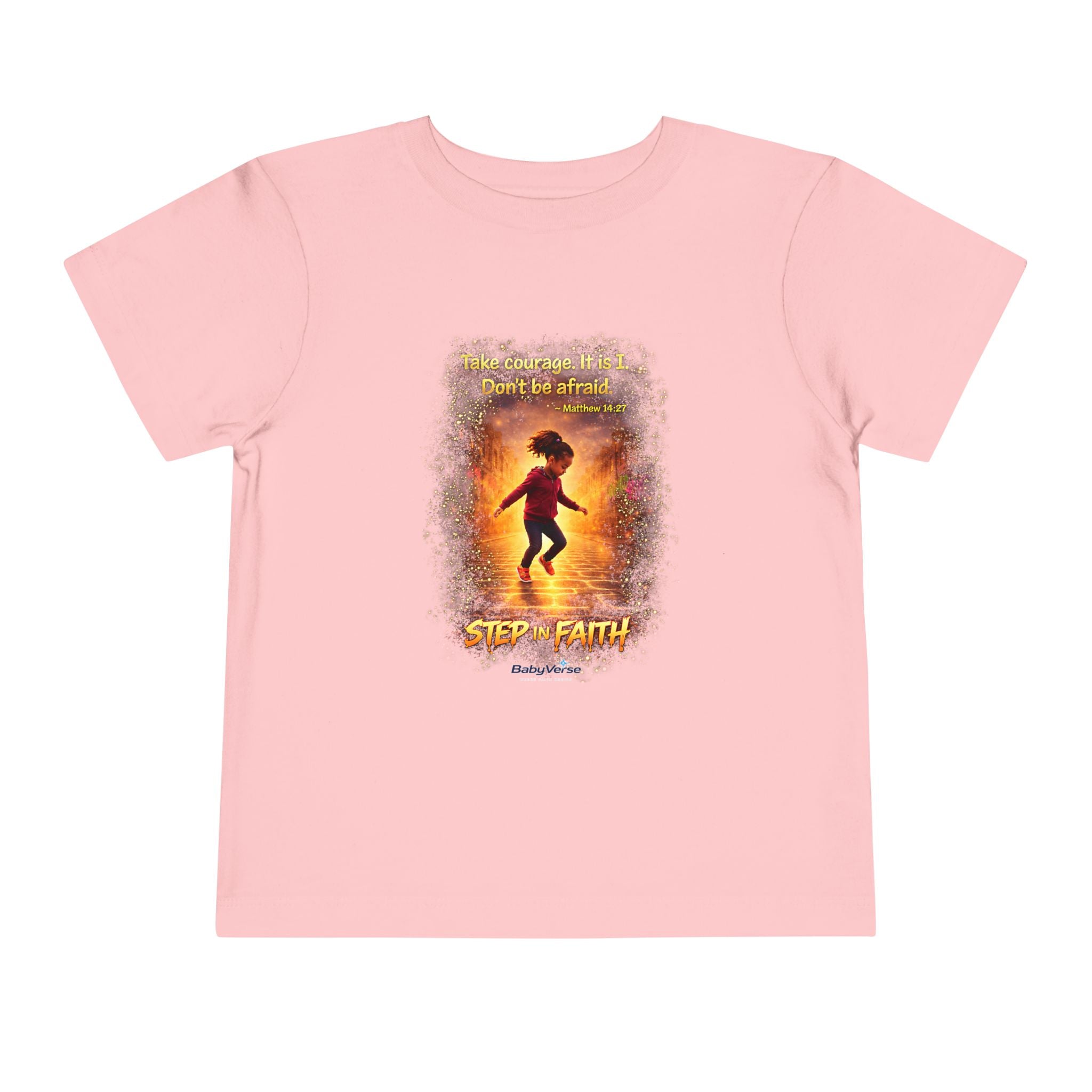 Toddler Tee — “Step in Faith” Inspirational Christian Tee | Matthew 14:27 Bible Verse Faith Shirt for Kids