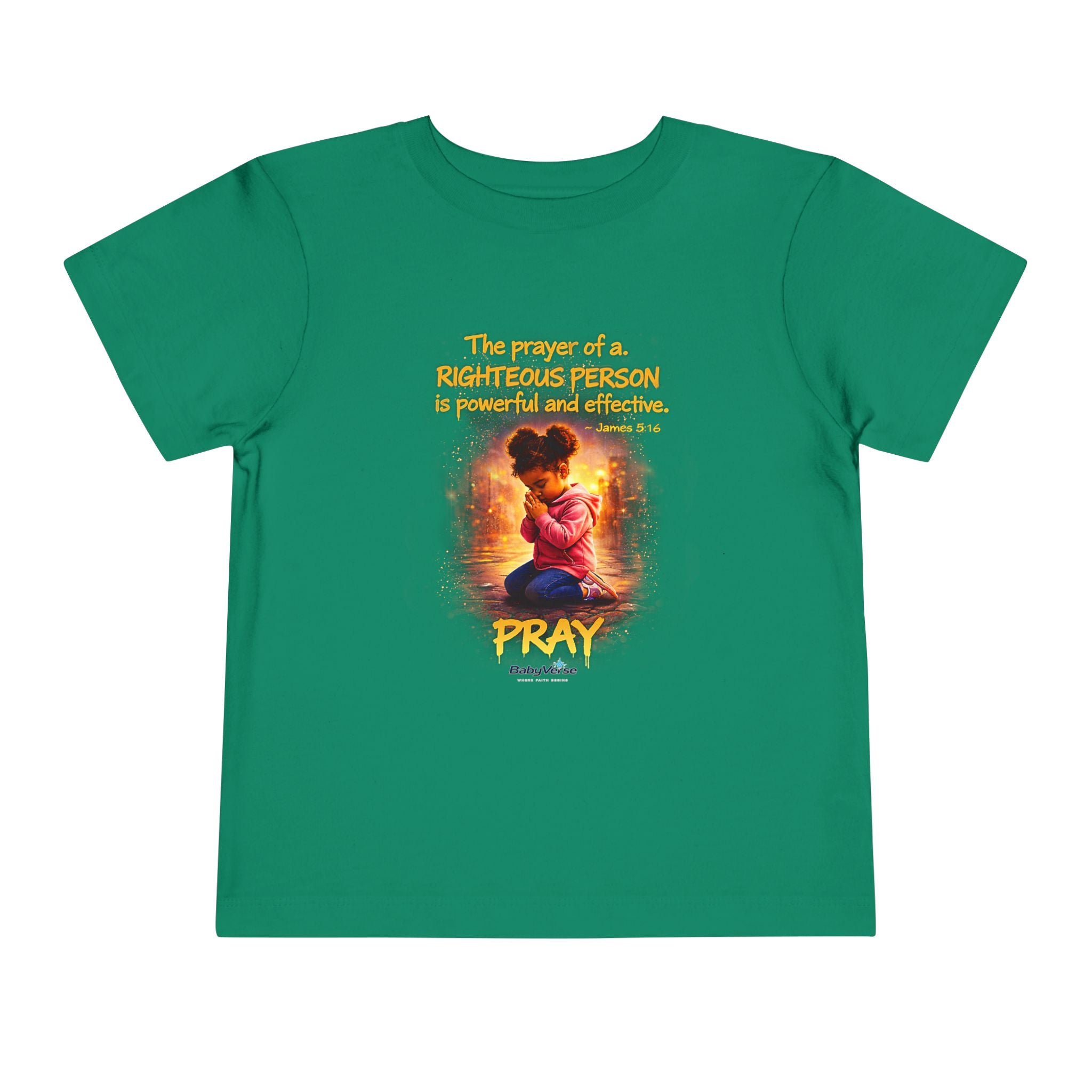 Toddler Tee — “Pray” Inspirational Christian Tee | James 5:16 Bible Verse Faith Shirt for Kids