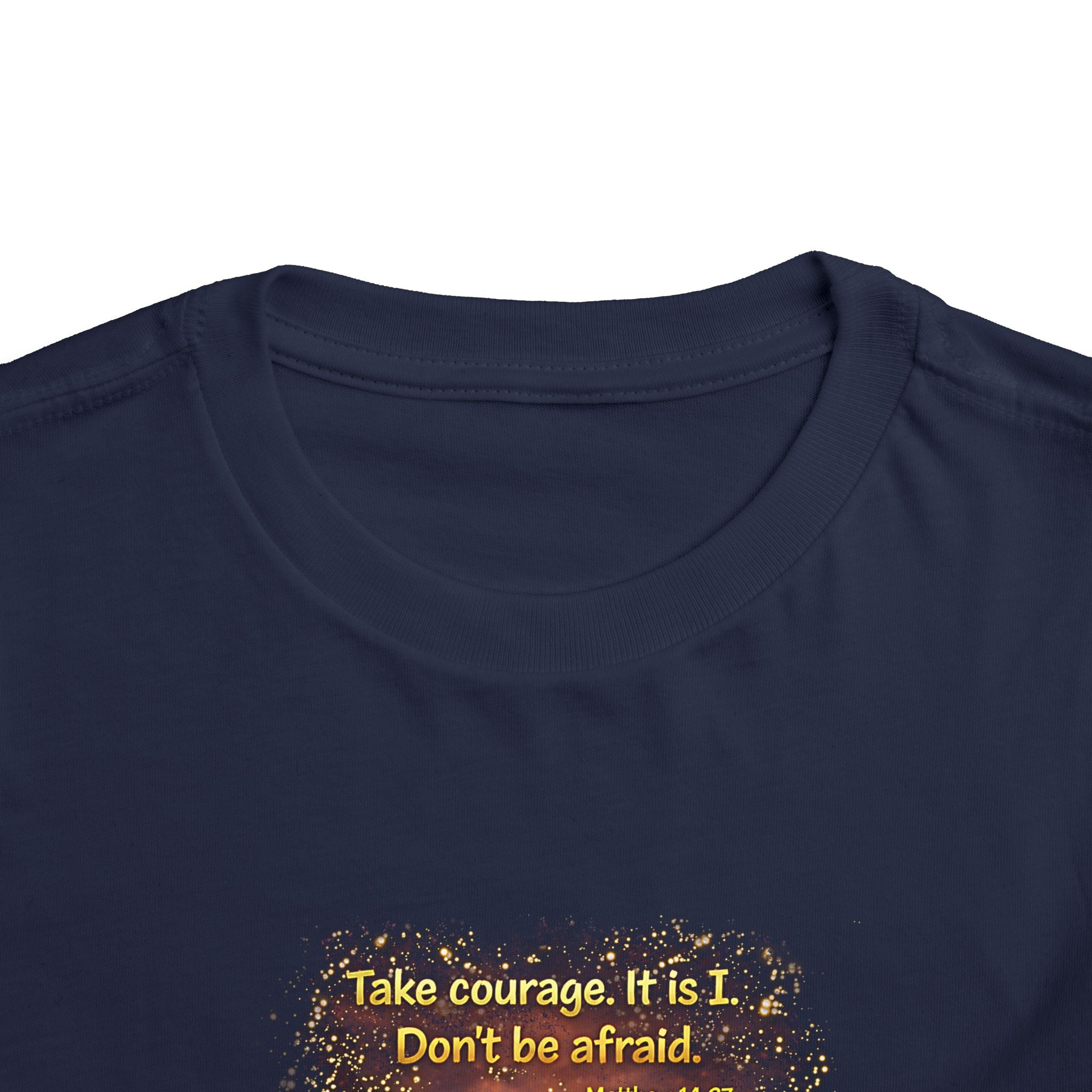 Toddler Tee — “Step in Faith” Inspirational Christian Tee | Matthew 14:27 Bible Verse Faith Shirt for Kids