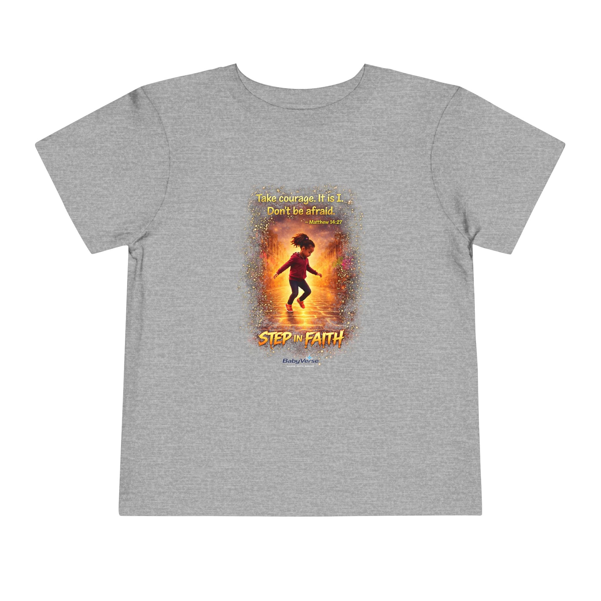 Toddler Tee – " Step with Faith" Inspirational Christian Tee