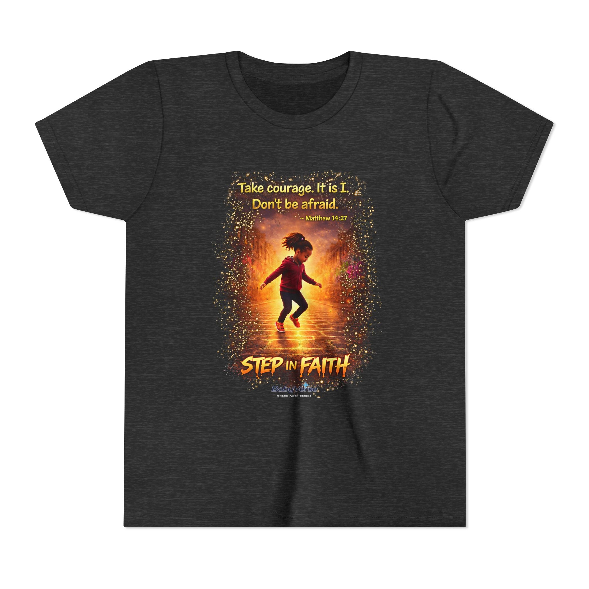 Youth Christian T-Shirt “Step in Faith” | Matthew 14:27 Kids Faith Shirt | Inspirational Bible Verse Youth Tee