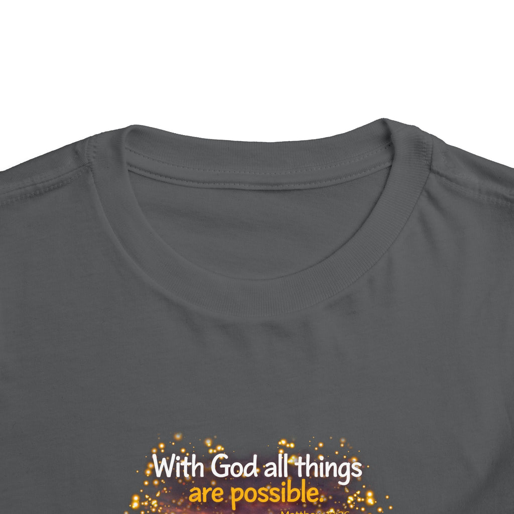 Toddler Tee — “Believe” Inspirational Christian Tee | Matthew 19:26 Bible Verse Faith Shirt for Kids