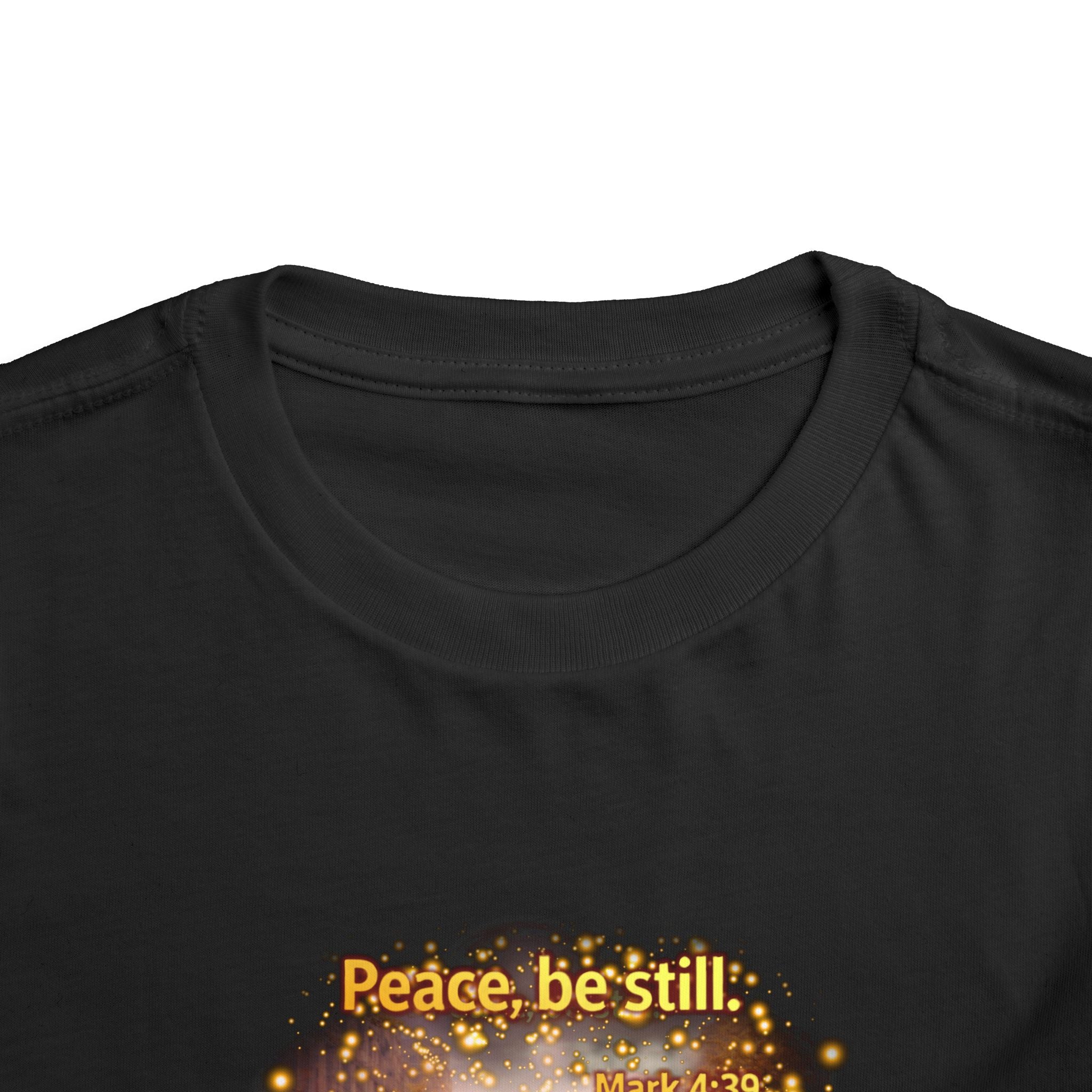 Toddler Tee — “Peace, Be Still” Inspirational Christian Tee | Mark 4:39 Bible Verse Faith Shirt for Kids