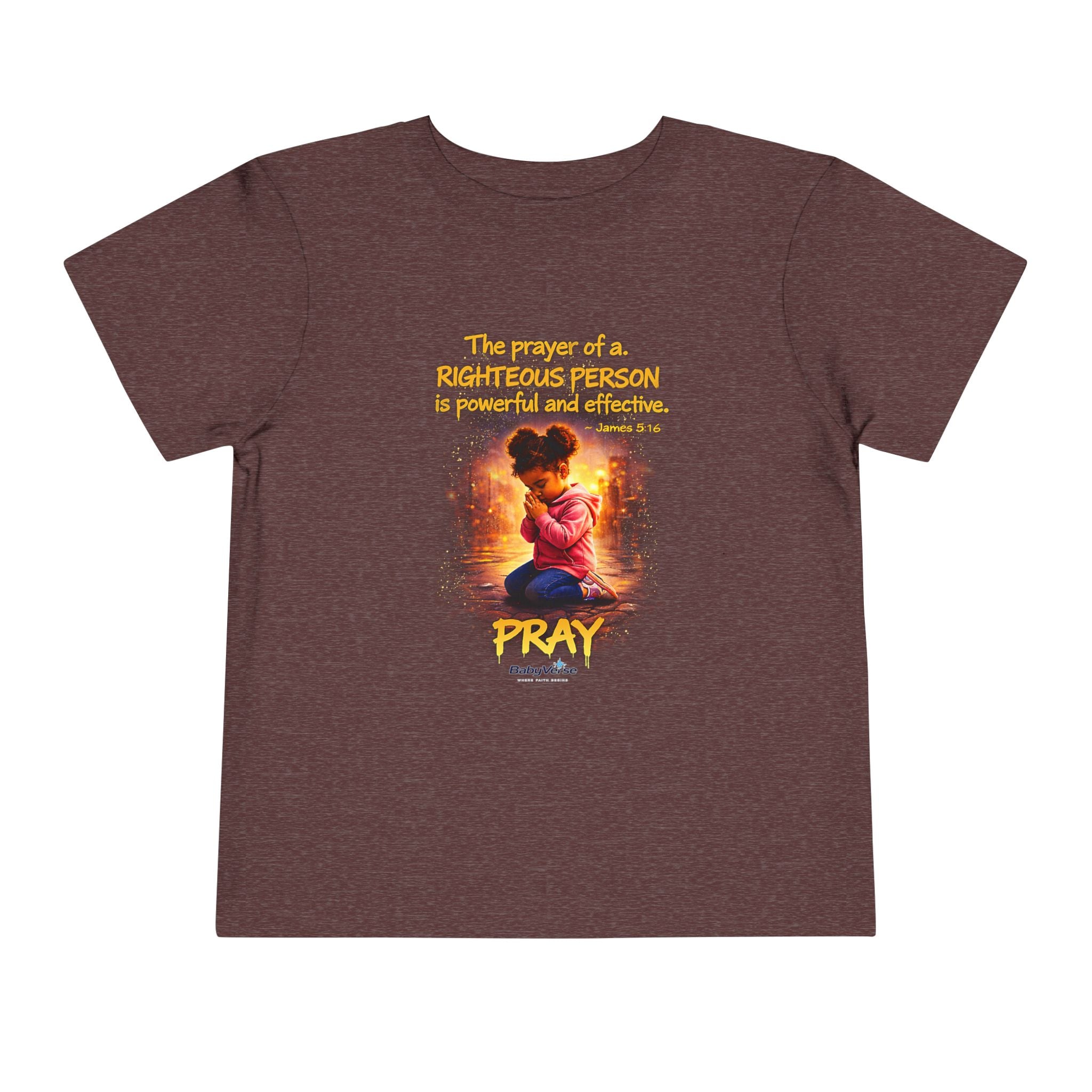Toddler Tee — “Pray” Inspirational Christian Tee | James 5:16 Bible Verse Faith Shirt for Kids