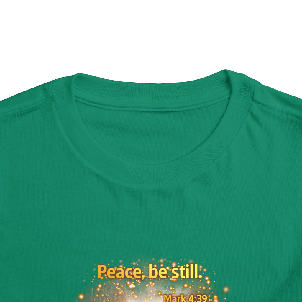 Toddler Tee — "Peace, Be Still" Inspirational Christian Tee